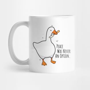 Peace Was Never An Option Mug